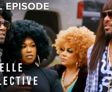 Belle Collective S4E6 ‘Funk Around and Find Out‘ | Full Episode | OWN