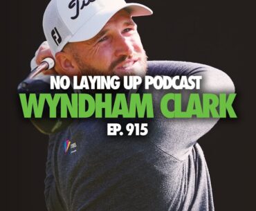 Wyndham Clark Talks Team Golf, Olympics, U.S. Open | NLU Pod, Ep 915