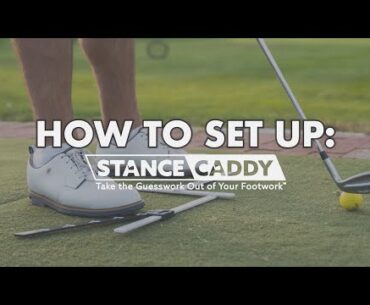 How to Use Stance Caddy