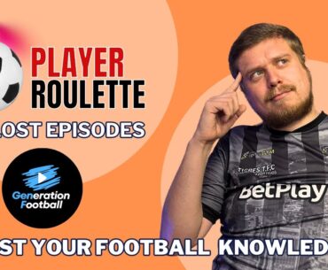 UNSEEN EPISODES: Football Quiz ⚽ Player Roulette