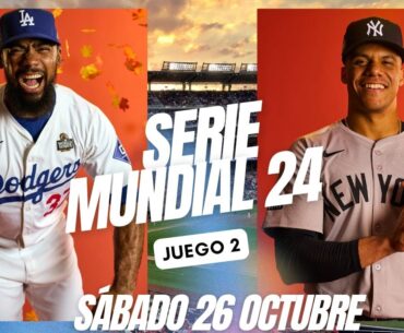 🔴 EN VIVO: NEW YORK YANKEES  VS LOS ANGELES DODGERS 💥 SÁBADO 26 OCTUBRE / SERIE MUNDIAL 2024