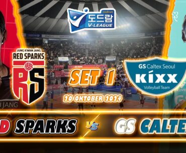 🔴 SET 1 | Red Sparks VS GS Caltex - KOREAN V LEAGUE WOMEN ROUND 1