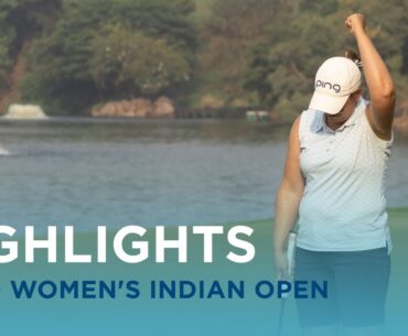 Final Round Highlights | Hero Women's Indian Open