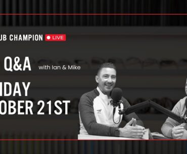 Club Champion Media Live Q&A // Monday, October 21st 2024