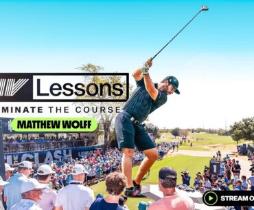 LIV Lessons: Matthew Wolff - Chapter 2 | Mastering the Bump and Run & Flop Shot