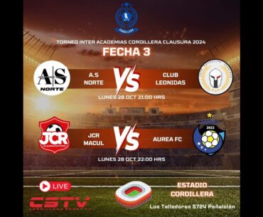 FECHA 3 LUNES 28 OCT TORNEO INTER ACADEMIAS CORDILLERA CLAUSURA 2024