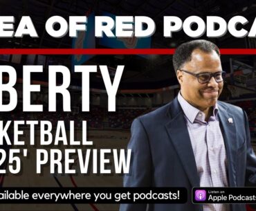 Liberty Basketball Season Preview with Head Coach Ritchie McKay: ASOR Podcast NCAA College Hoops