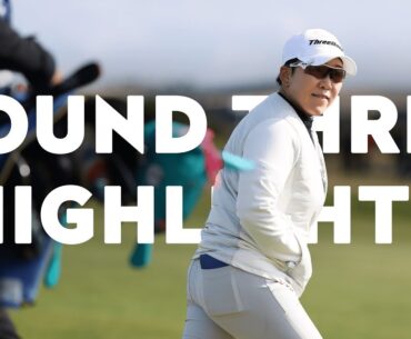 FULL ROUND THREE HIGHLIGHTS | MOVING DAY | AIG Women's Open